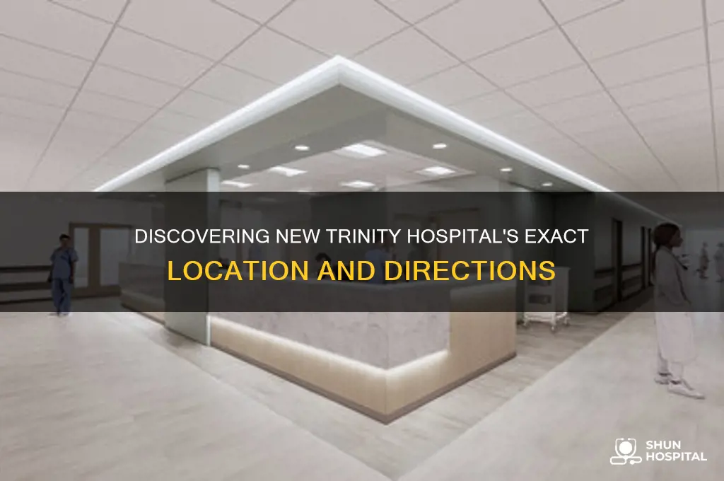 where is new trinity hospital
