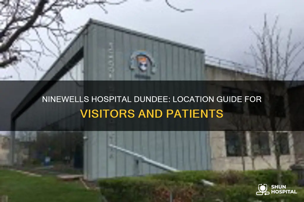 where is ninewells hospital dundee