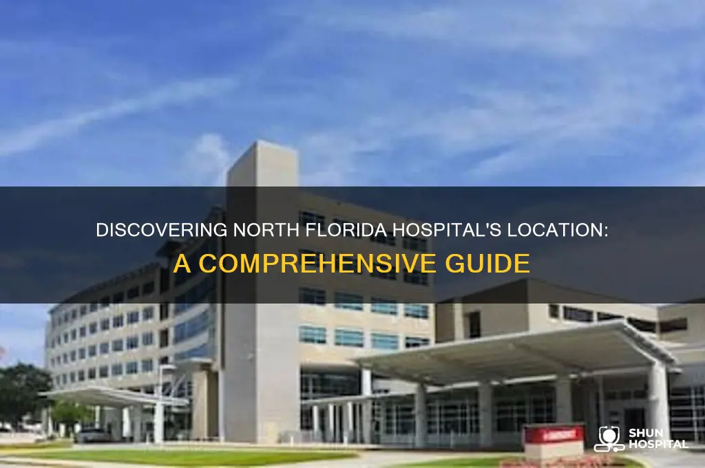 where is north florida hospital
