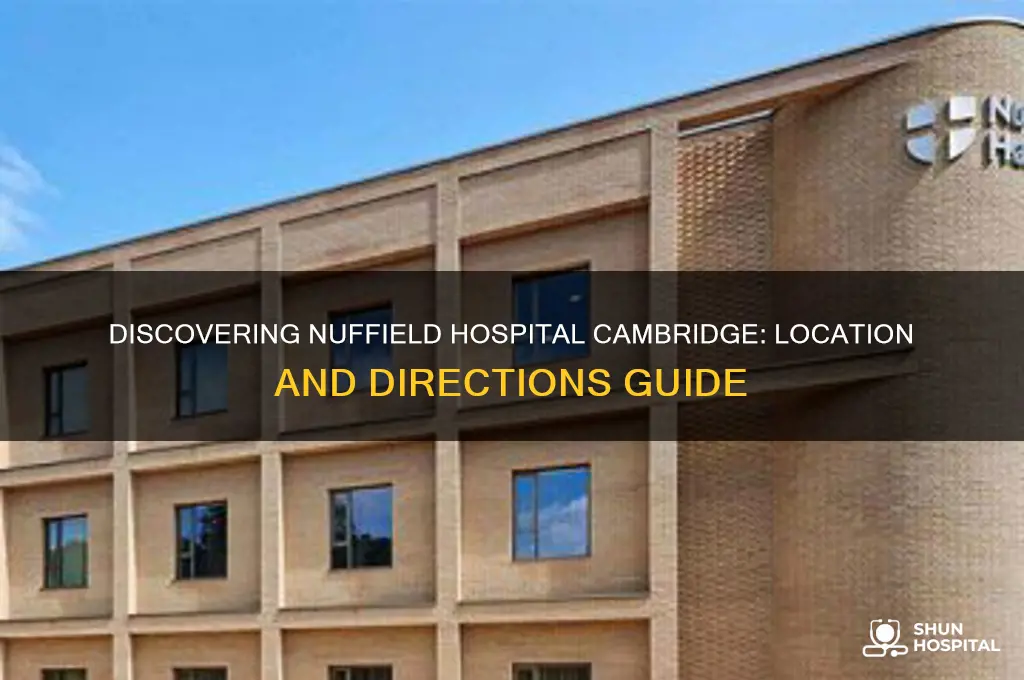 where is nuffield hospital cambridge