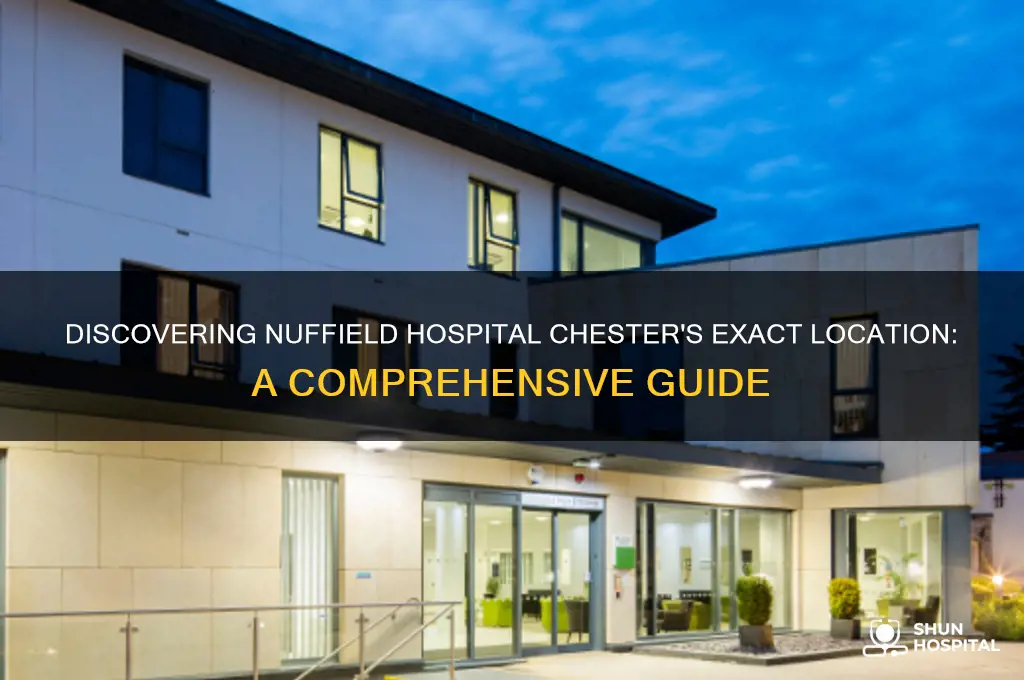 where is nuffield hospital chester