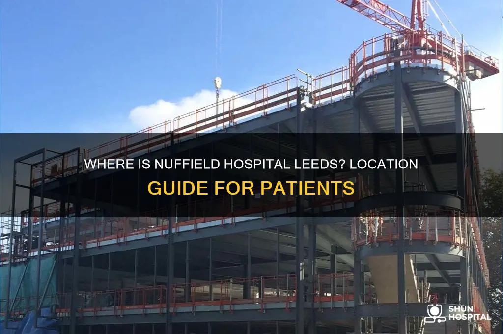 where is nuffield hospital leeds