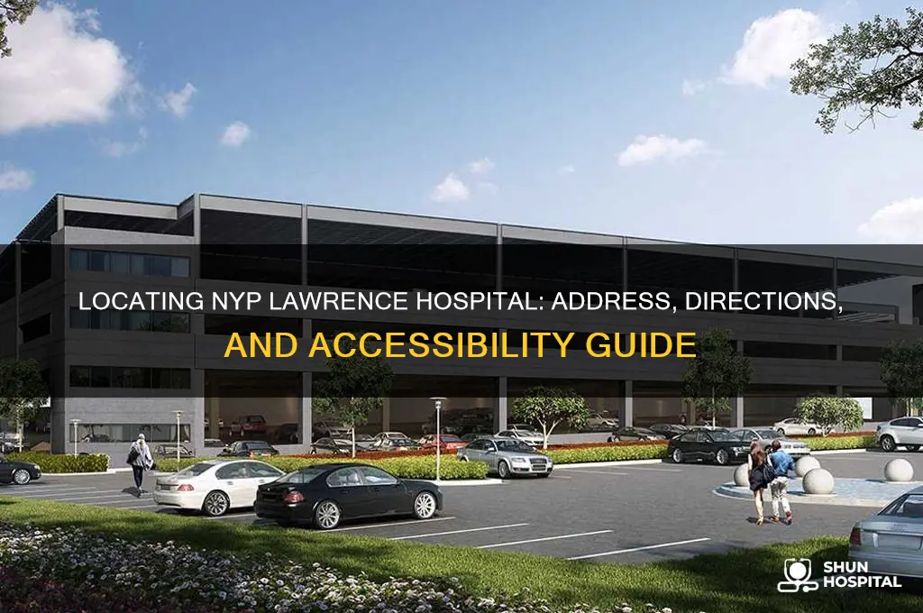 where is nyp lawrence hospital