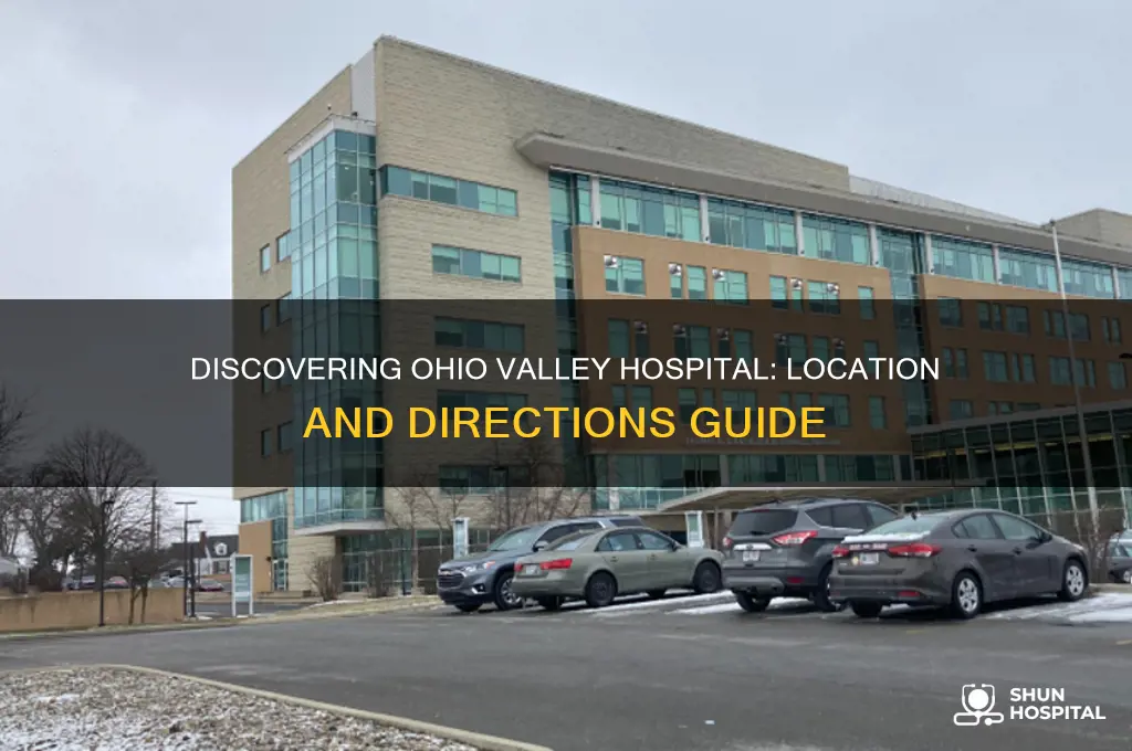 where is ohio valley hospital