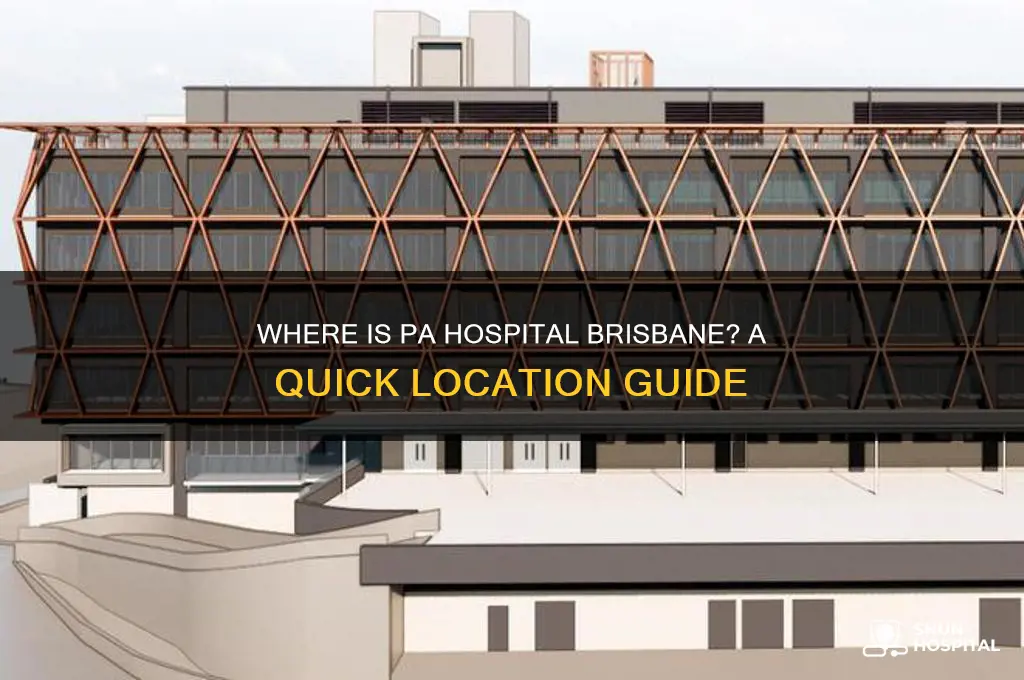 where is pa hospital brisbane