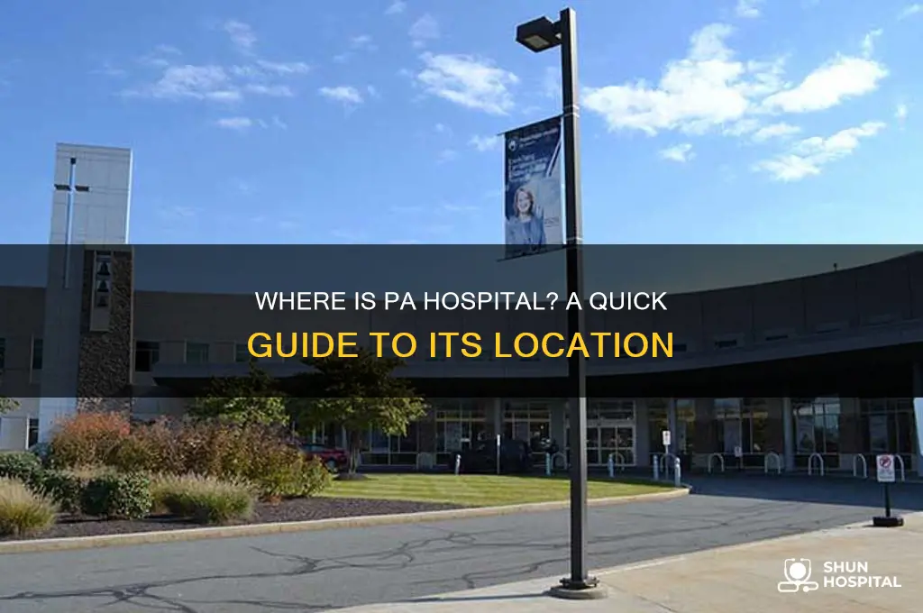 where is pa hospital