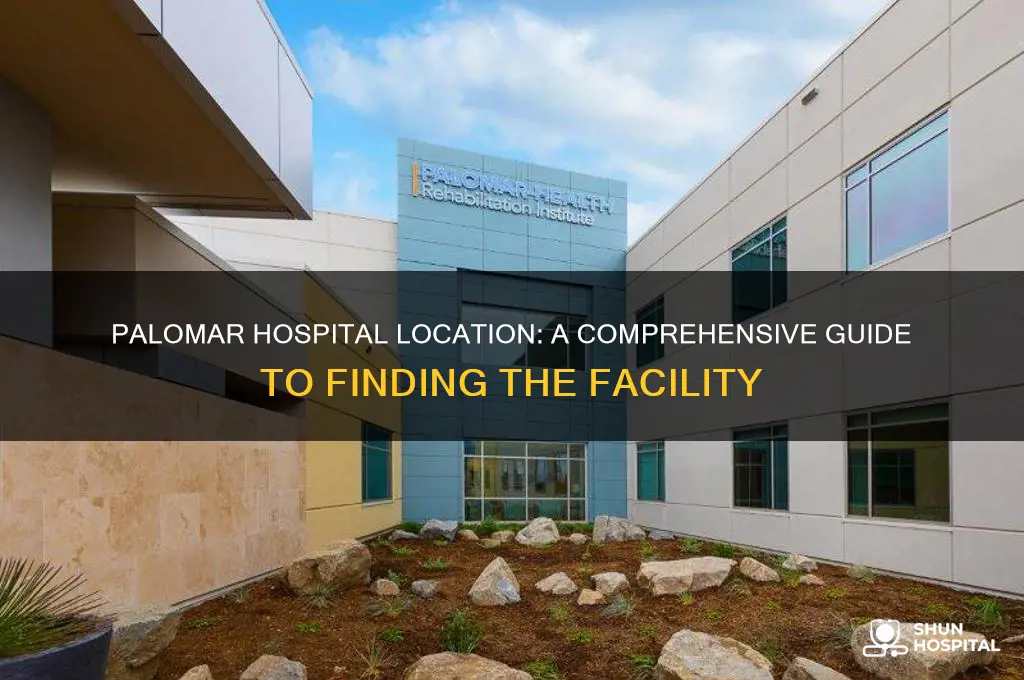 where is palomar hospital