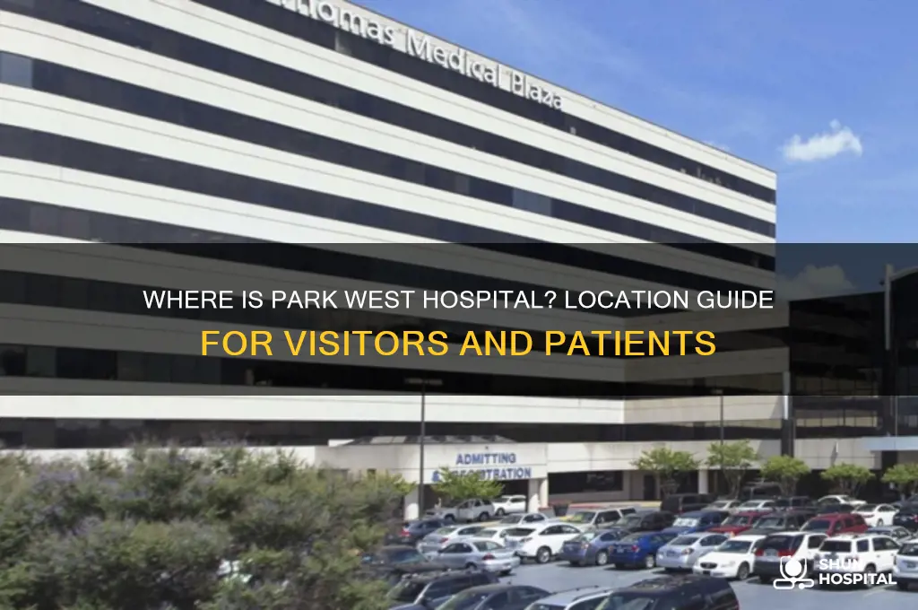 where is park west hospital