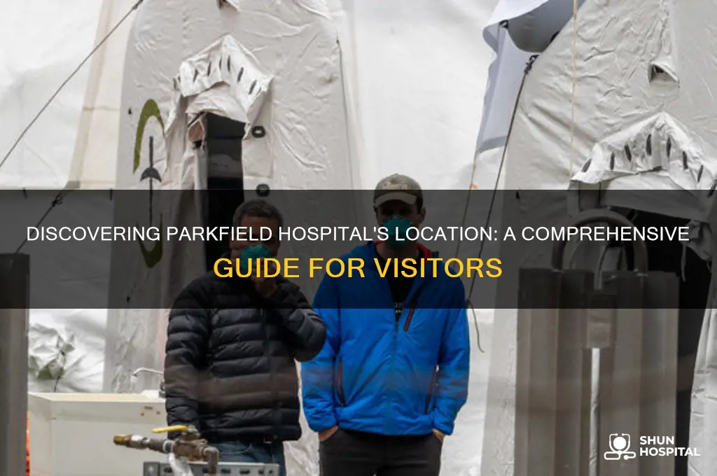 where is parkfield hospital