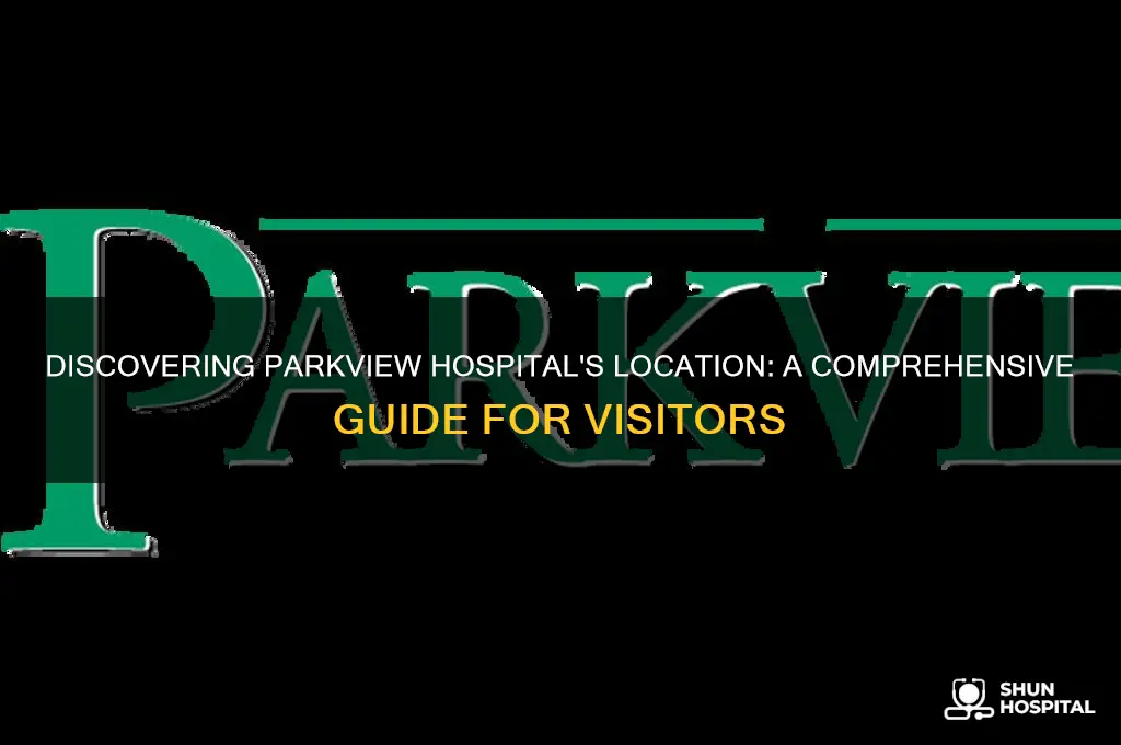 where is parkview hospital
