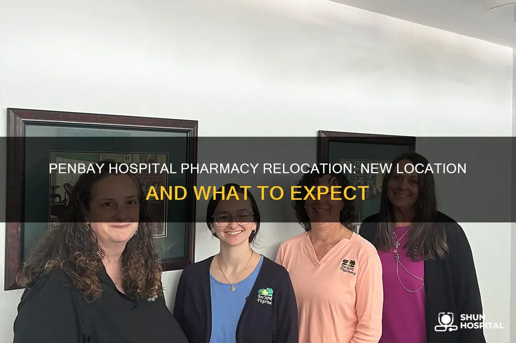 where is penbay hospitals pharmacy movig to