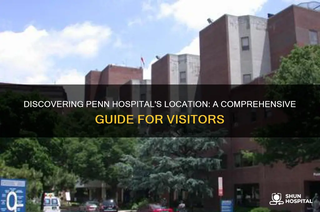 where is penn hospital