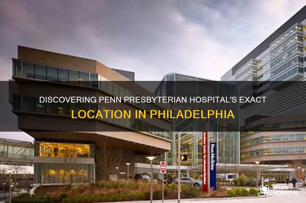 where is penn presbyterian hospital