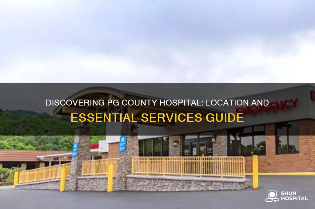 where is pg county hospital