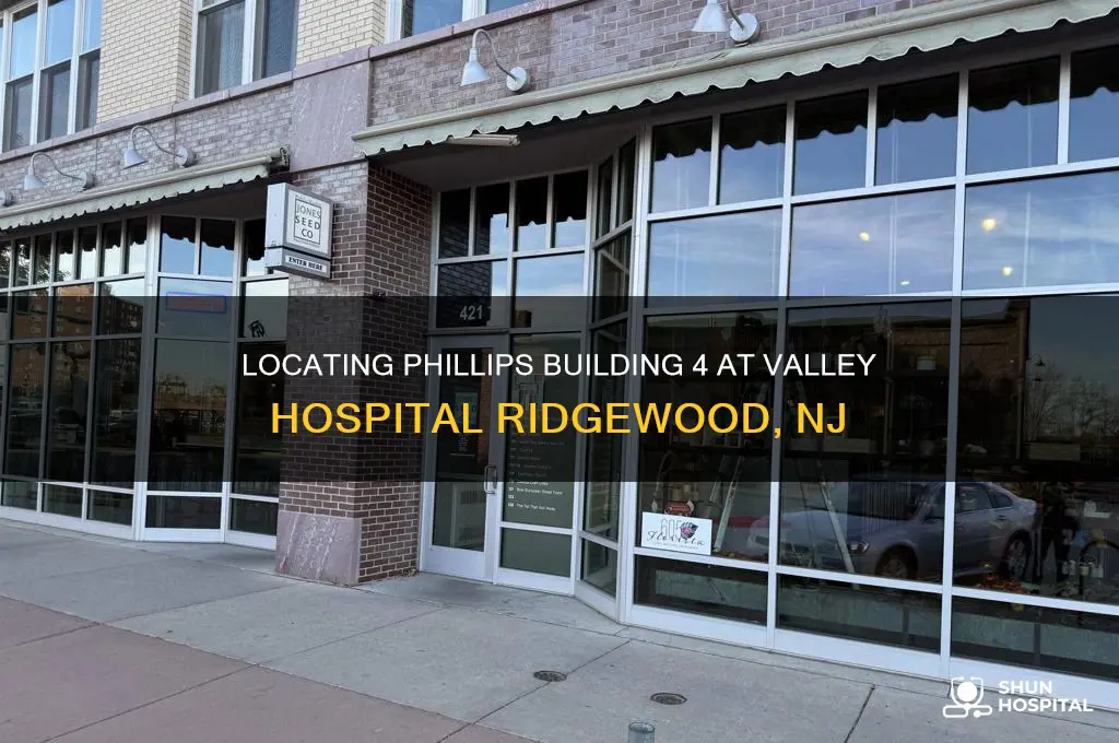 where is phillips building 4 valley hospital ridgewood nj