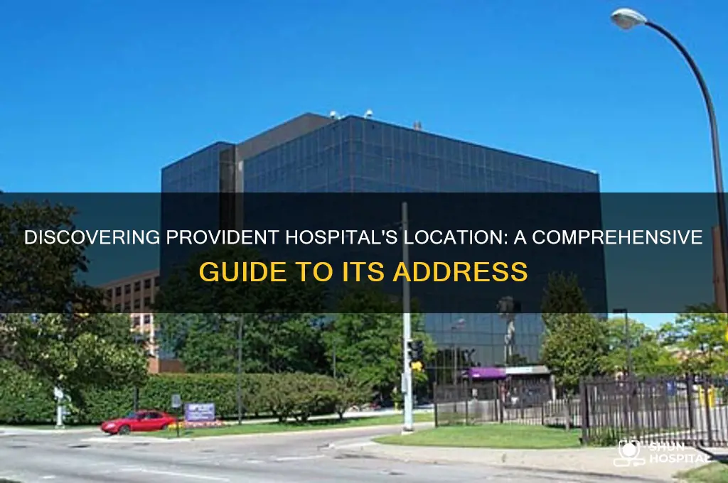 where is provident hospital