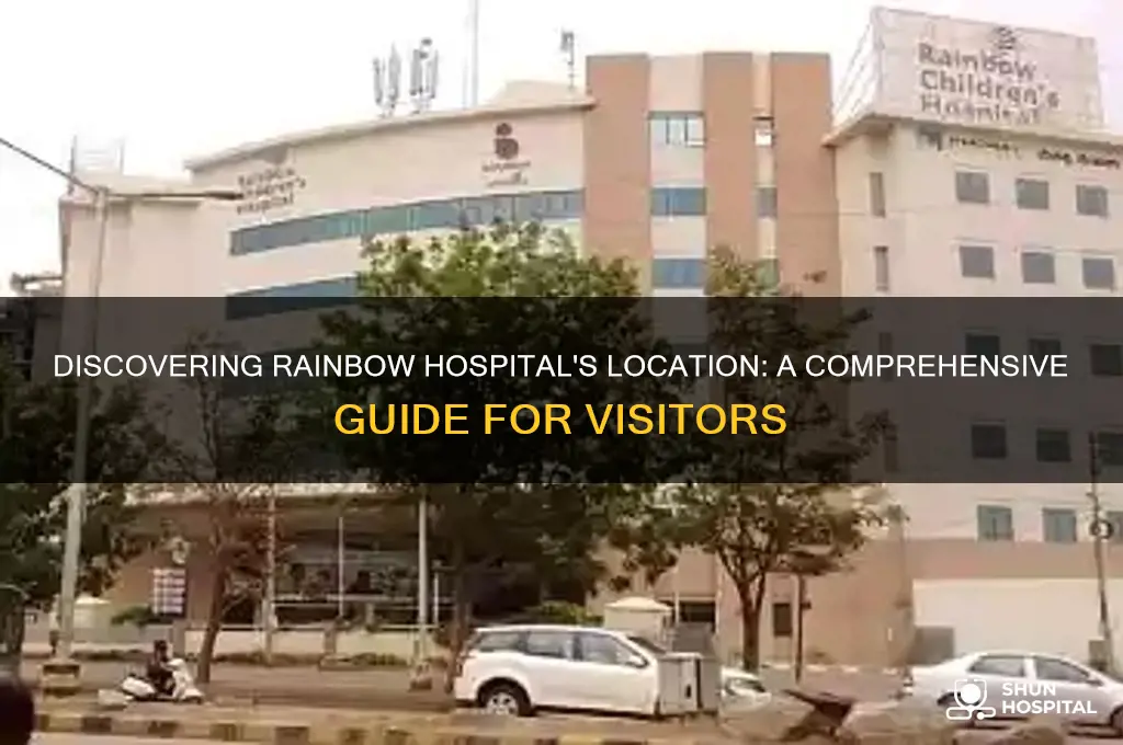 where is rainbow hospital