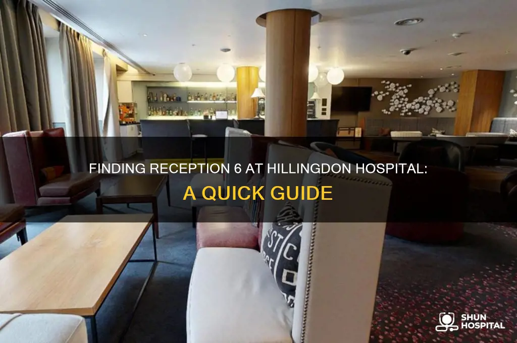 where is reception 6 at hillingdon hospital