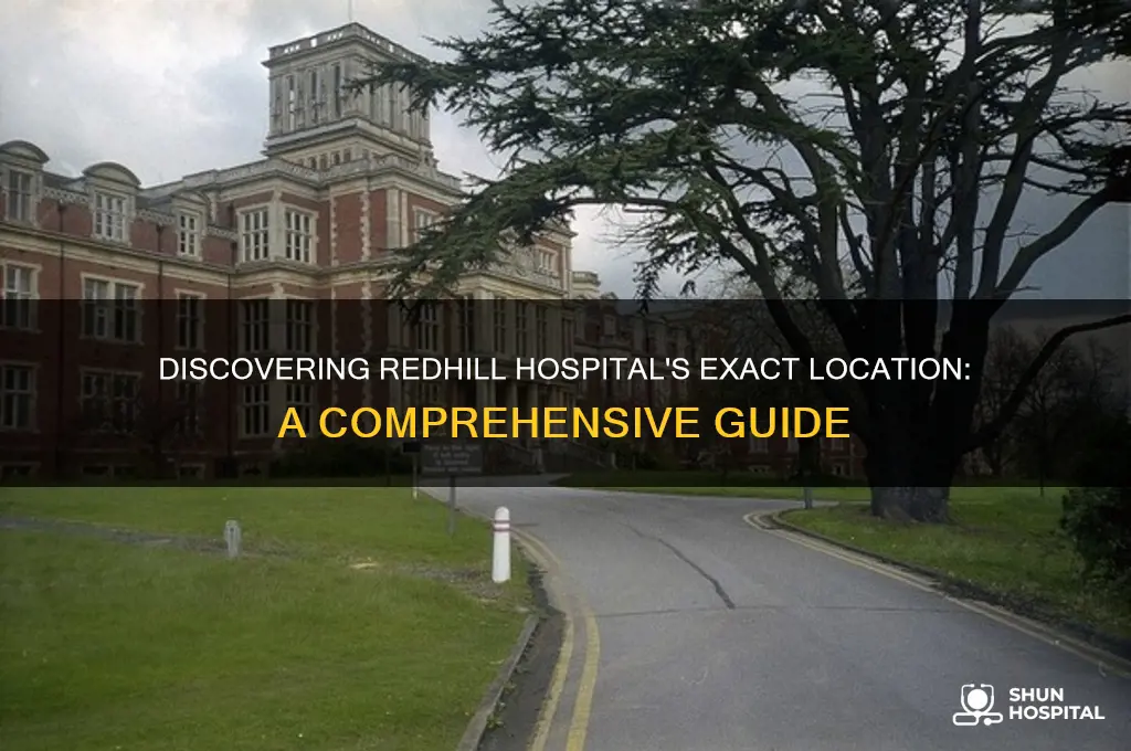 where is redhill hospital