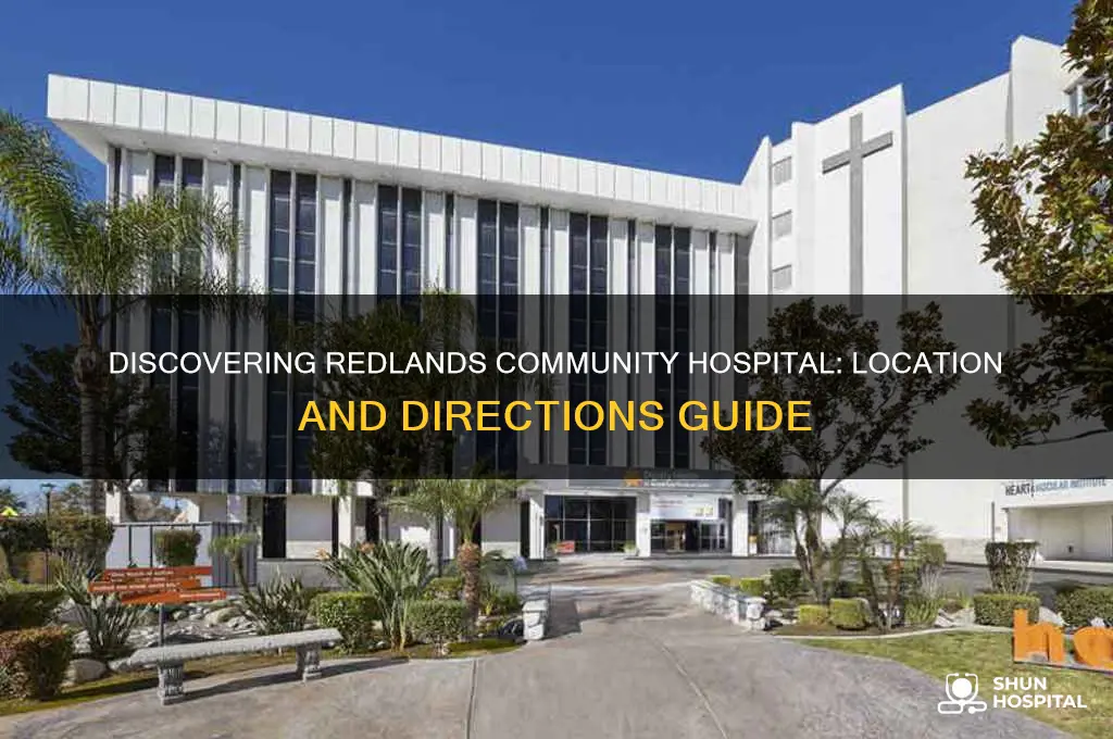 where is redlands community hospital