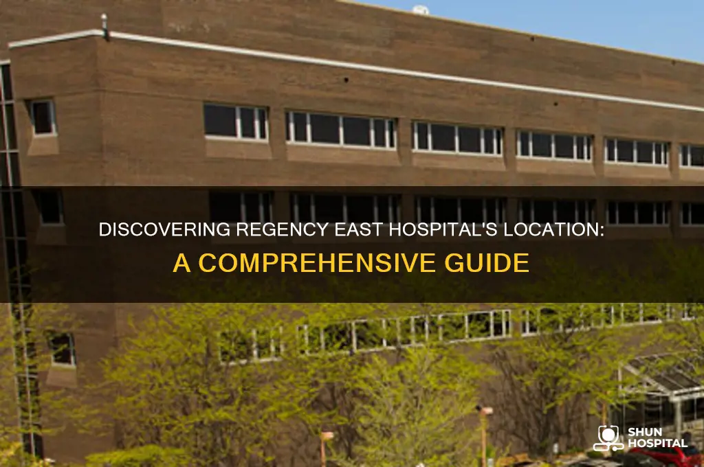 where is regency east hospital