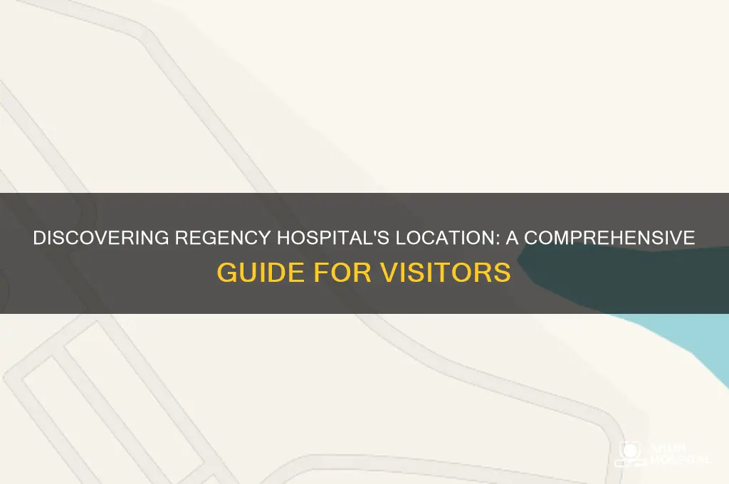 where is regency hospital