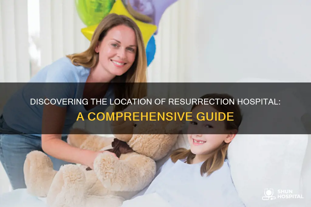 where is resurrection hospital
