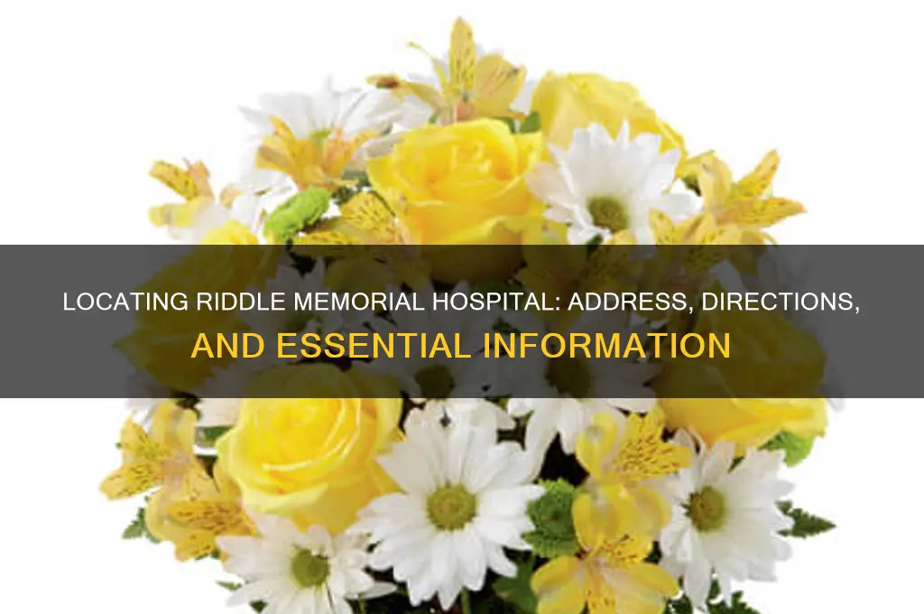 where is riddle memorial hospital