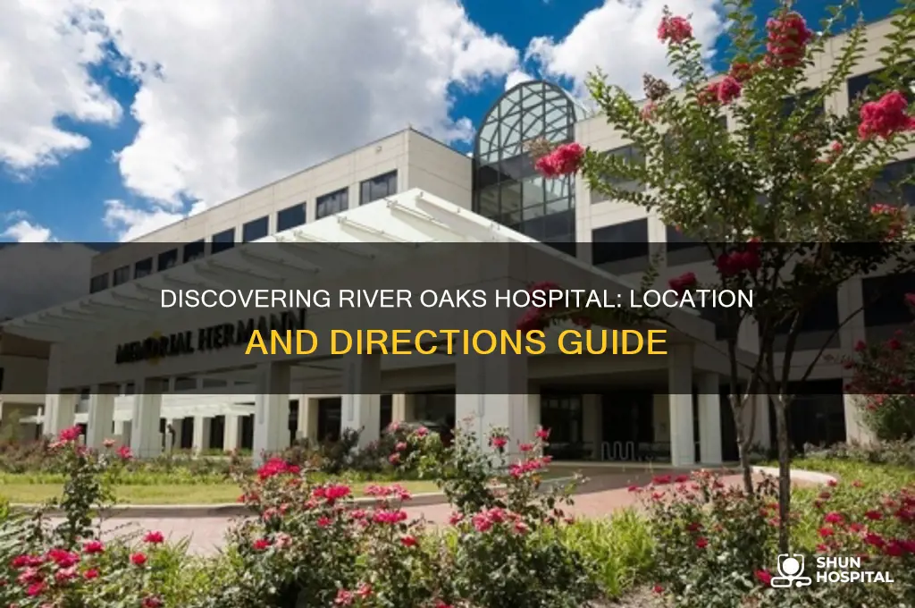 where is river oaks hospital