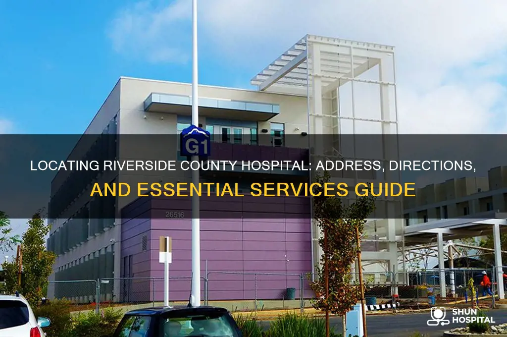 where is riverside county hospital