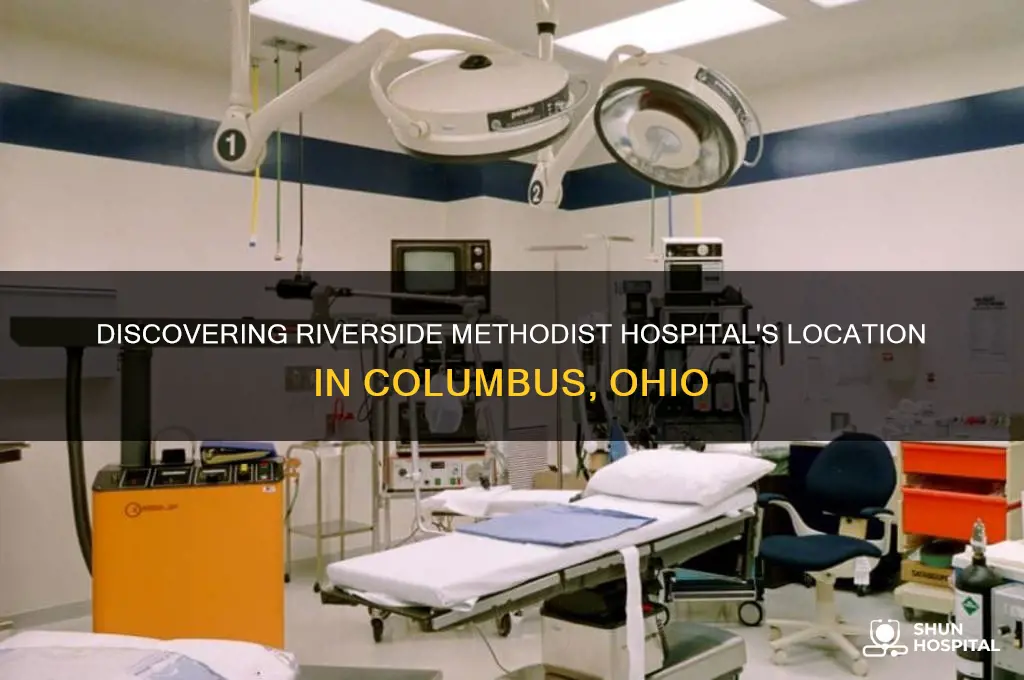 where is riverside methodist hospital