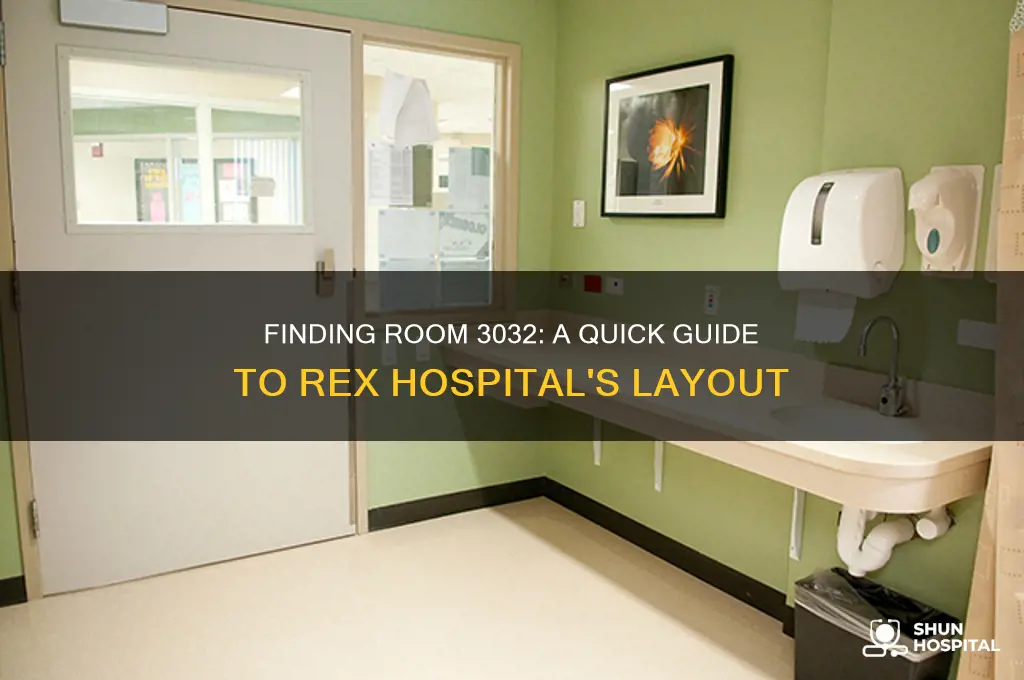 where is room 3032 in rex hospital