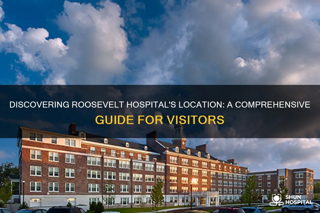 where is roosevelt hospital