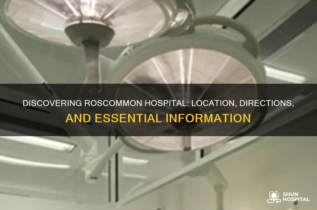 where is roscommon hospital