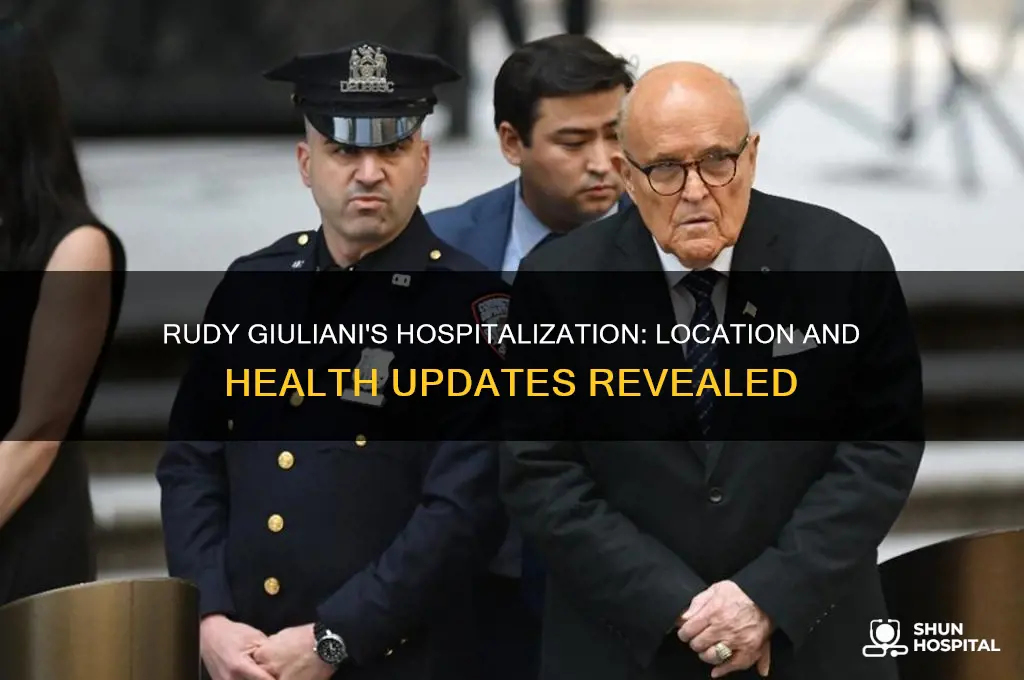 where is rudy giuliani hospitalized
