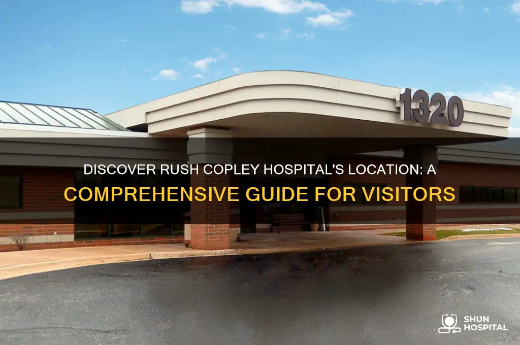 where is rush copley hospital