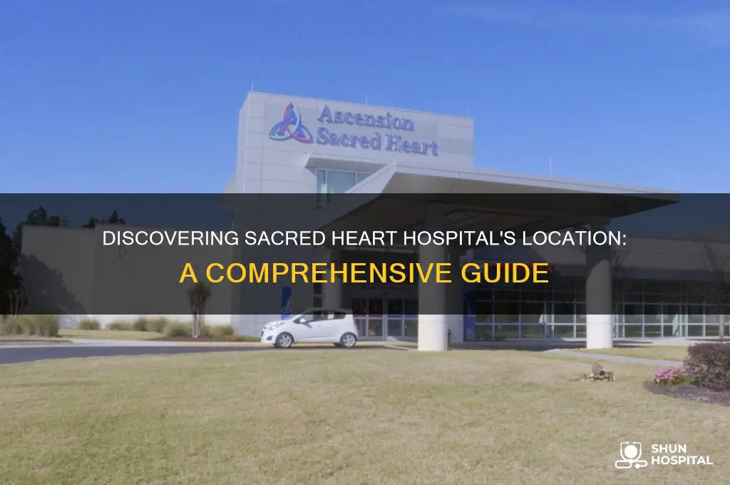 where is sacred heart hospital