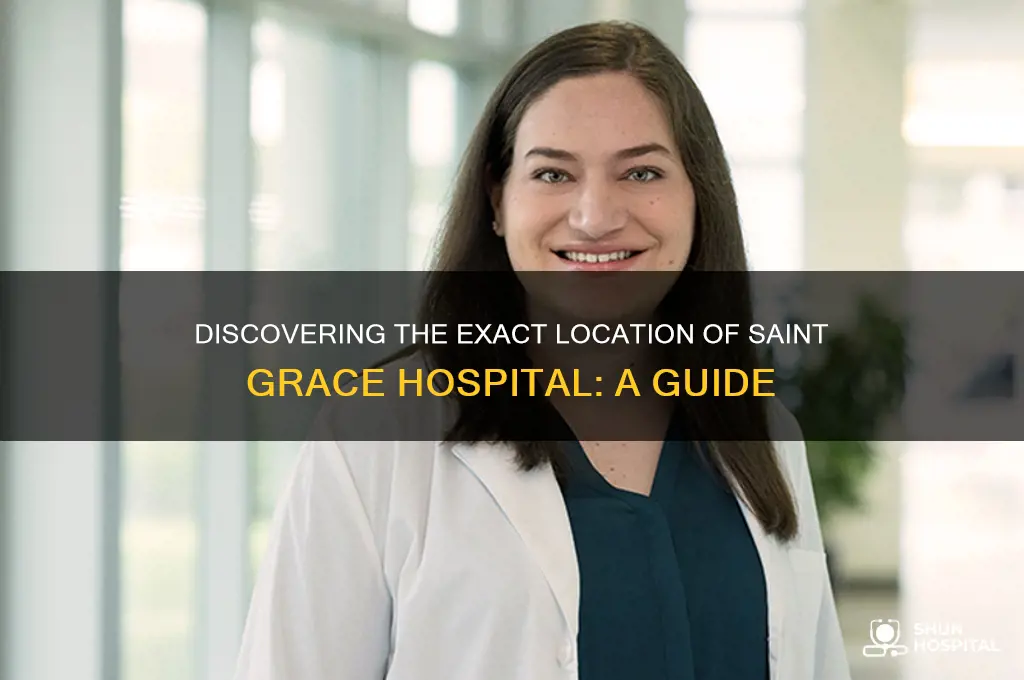 where is saint grace hospital