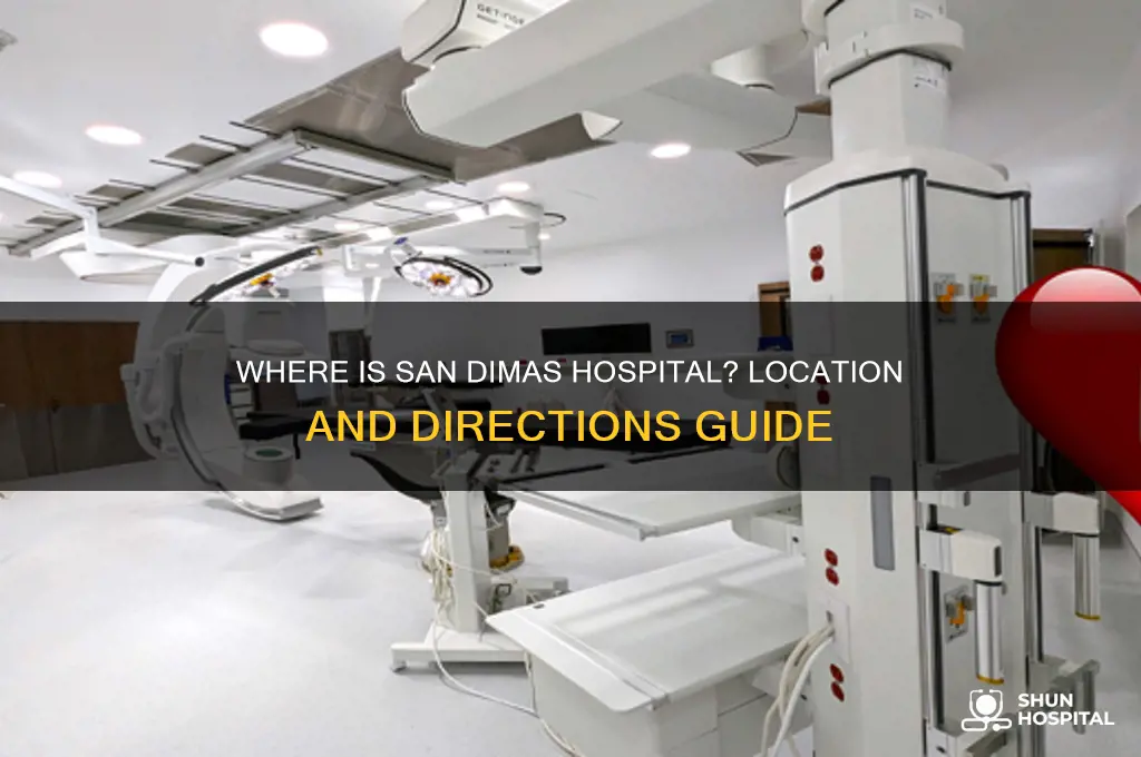 where is san dimas hospital