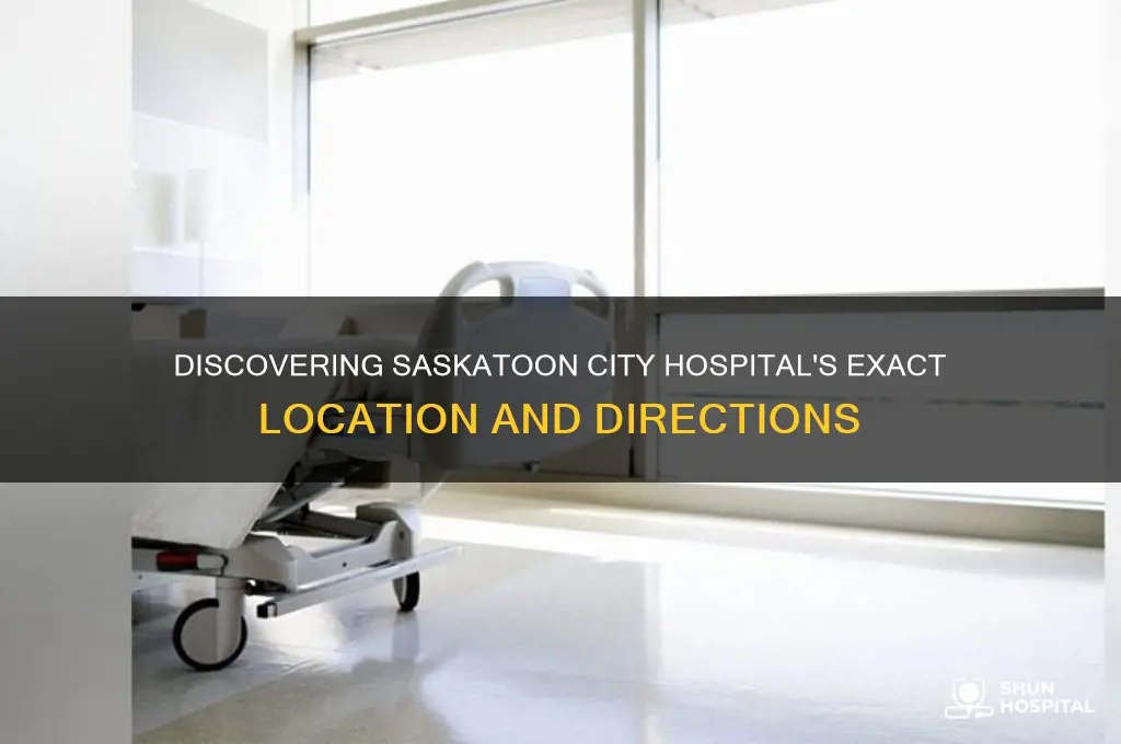 where is saskatoon city hospital