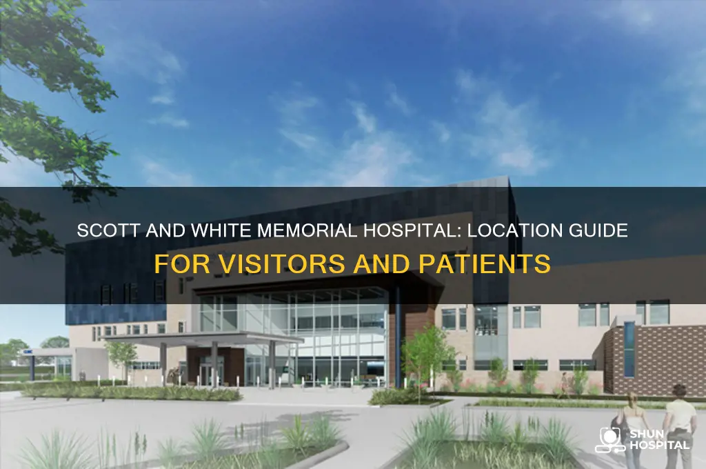 where is scott and white memorial hospita