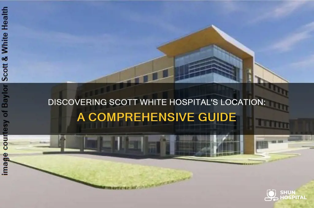 where is scott white hospital
