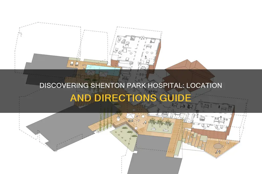 where is shenton park hospital