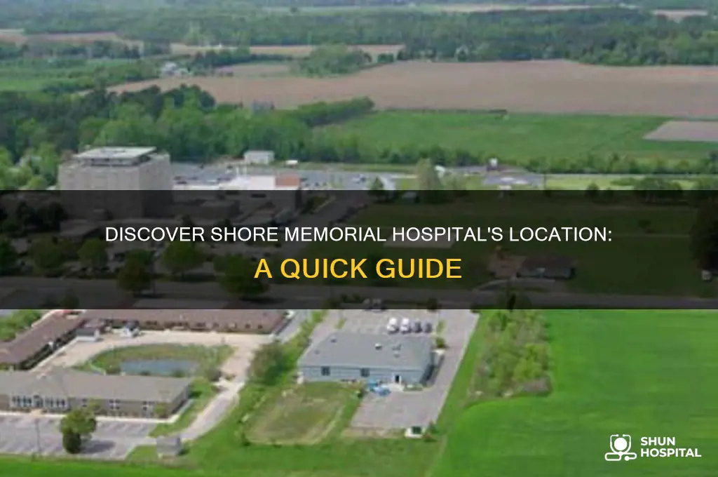 where is shore memorial hospital