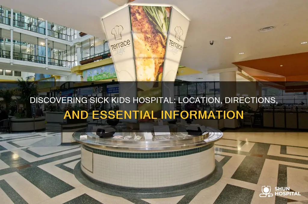 where is sick kids hospital