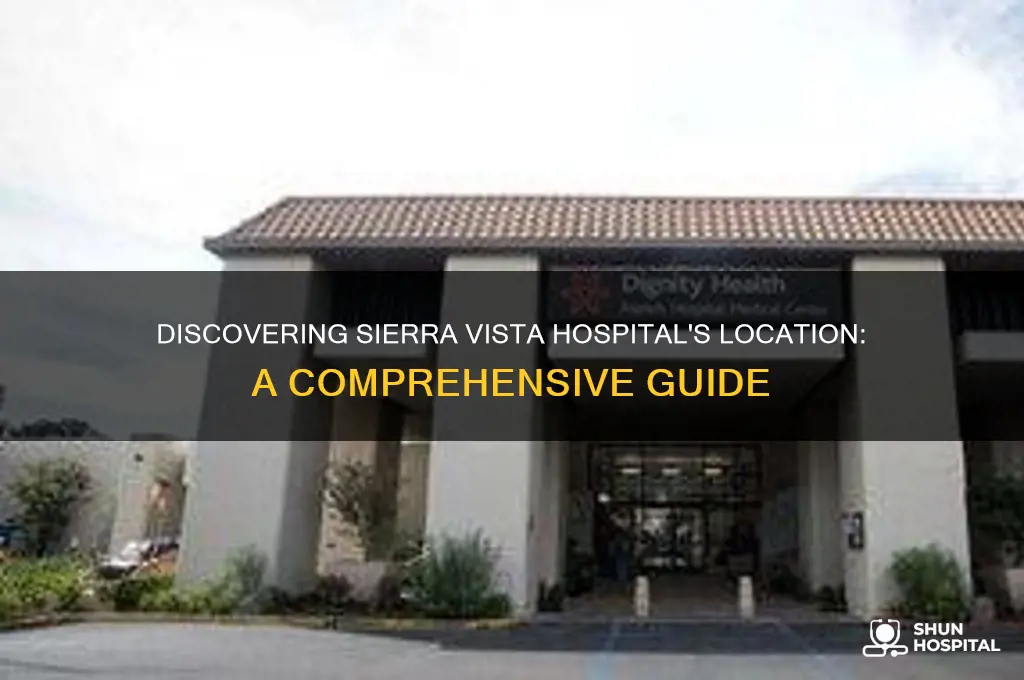 where is sierra vista hospital