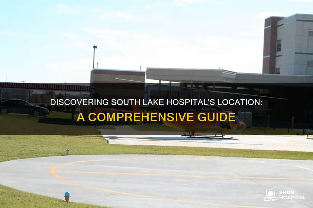 where is south lake hospital