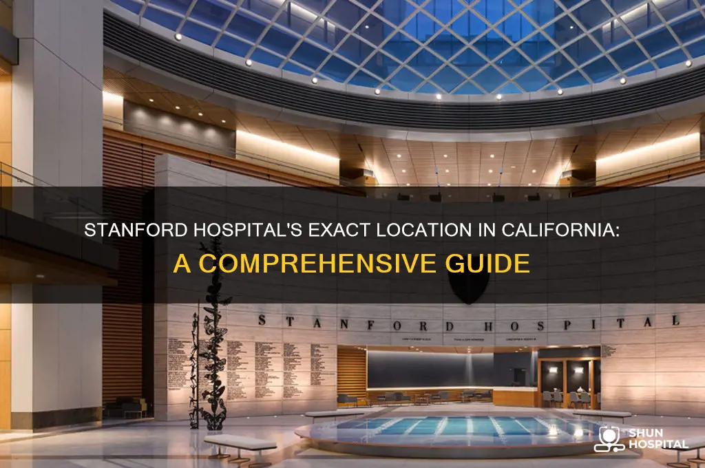 where is stanford hospital located in california