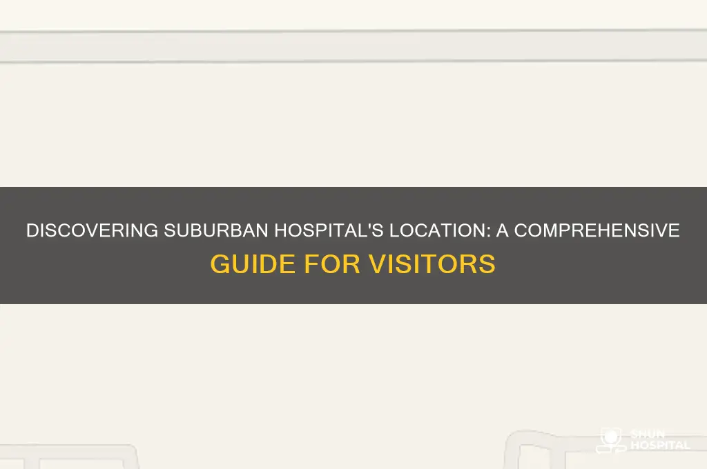 where is suburban hospital