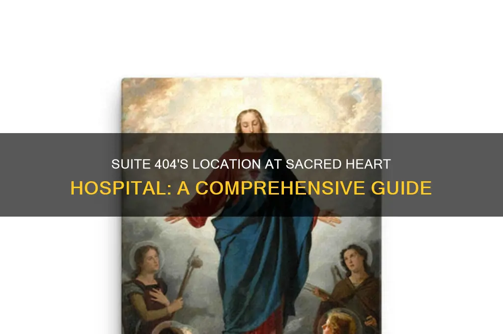 where is suite 404 located at sacred heart hospital